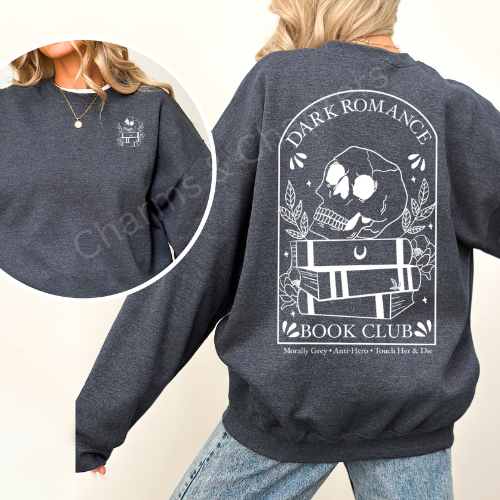 Dark Romance Book club Sweatshirt